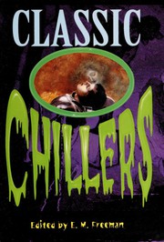 Cover of: Classic Chillers by edited by E.M. Freeman.
