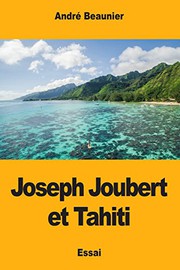 Cover of: Joseph Joubert et Tahiti