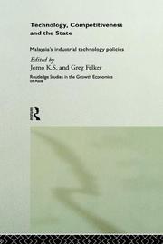 Technology, competitiveness, and the state : Malaysia's industrial technology policies