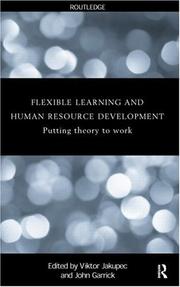 Flexible learning, human resource and organisational development : putting theory to work