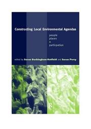 Constructing local environmental agendas : people, places and participation