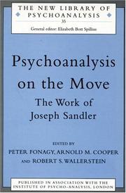 Cover of: Psychoanalysis on the move: the work of Joseph Sandler