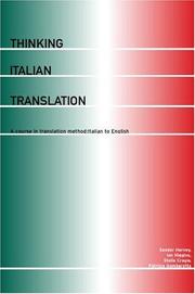 Thinking Italian translation : a course in translation method: Italian into English