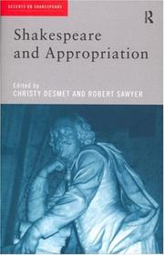Cover of: Shakespeare and appropriation by edited by Christy Desmet and Robert Sawyer.