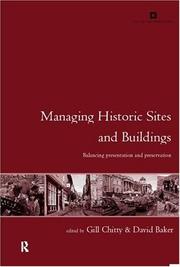 Managing historic sites and buildings : reconciling presentation and preservation