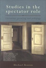 Studies in the spectator role : literature, painting, and pedagogy