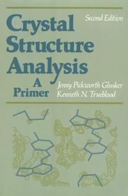 Crystal structure analysis by Jenny Pickworth Glusker, Jenny P. Glusker, Kenneth N. Trueblood