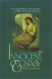 Cover of: Innocent ecstasy by Peter Gardella