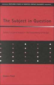 The subject in question : Sartre's critique of Husserl in The transcendence of the ego