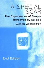 A special scar : the experiences of people bereaved by suicide