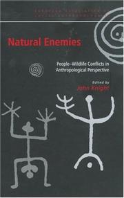 Natural enemies : people-wildlife conflicts in anthropological perspective