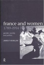 France and women, 1789-1914 : gender, society and politics