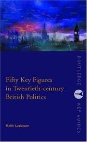 Fifty key figures in twentieth century British politics