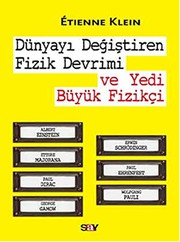 Cover of: Dunyayi Degistiren Fizik Devrimi ve Yedi Buyuk Fizikci