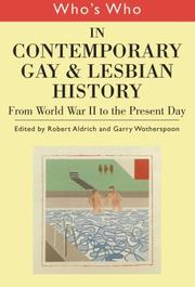Who's Who in Contemporary Gay and Lesbian History by Robert Aldrich, Garry Wotherspoon