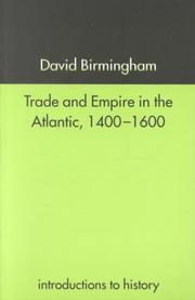 Trade and empire in the Atlantic, 1400-1600