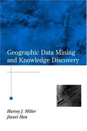 Geographic data mining and knowledge discovery