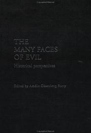 Cover of: The many faces of evil: historical perspectives