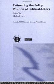 Cover of: Estimating the Policy Position of Political Actors by Michael Laver
