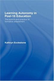 Learning autonomy in post-16 education : the politics and practice of formative assessment