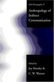 Cover of: An anthropology of indirect communication