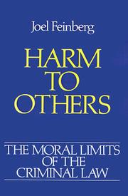 Harm to Others (Moral Limits for Criminal Law,Vol  1) by Joel Feinberg