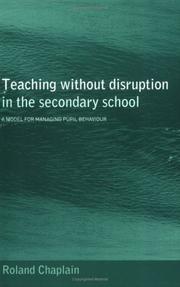 Teaching without disruption in secondary school : a model for managing pupil behaviour