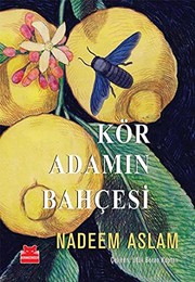 Cover of: Kör Adamin Bahcesi