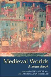 Medieval worlds : a sourcebook