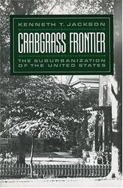Cover of: Crabgrass Frontier: The Suburbanization of America