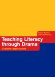 Teaching literacy through drama : creative approaches