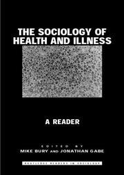 Cover of: The sociology of health and illness: a reader