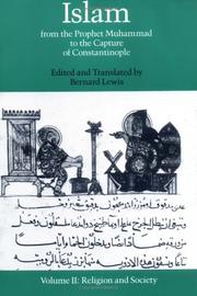 Cover of: Islam: From the Prophet Muhammad to the Capture of Constantinople Volume 2 by Bernard Lewis