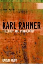 Karl Rahner : theology and philosophy