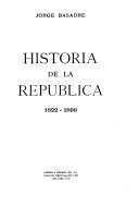 Cover of: Historia de la república, 1822-1899.