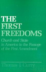 The first freedoms by Thomas J. Curry