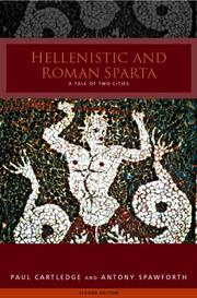 Hellenistic and Roman Sparta, a tale of two cities