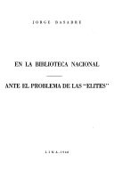 Cover of: En la Biblioteca Nacional. Ante el problema de las élites: Ante el problema de las elites.