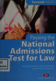 Cover of: Passing the National Admissions Test for Law Lnat (Student Guides) by Rosalie Hutton, Glenn Hutton, Fraser Sampson