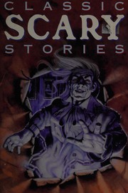 Cover of: Classic Scary Stories by 