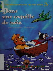 Dans une coquille de noix by Jean-Pierre Davidts, Claude Cloutier
