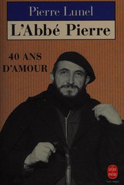 40 ans d'amour by Pierre Lunel