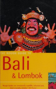 Cover of: The rough guide to Bali & Lombok