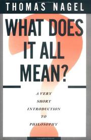 Cover of: What does it all mean? by Nagel, Thomas