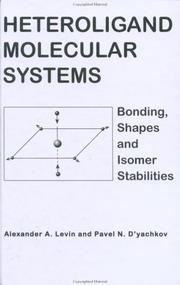 Cover of: Heteroligand Molecular Systems: Bonding, Shapes and Isomer Stabilities