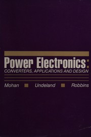 Cover of: Power electronics: converters, applications and design