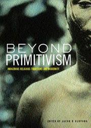 Beyond primitivism : indigenous religious traditions and modernity