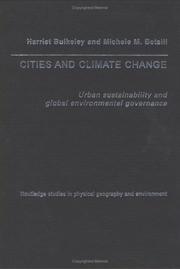 Cover of: Cities and climate change: urban sustainability and global environmental governance