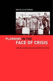 Planning in the face of crisis : land use, housing and mass immigration in Israel