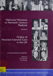 Cover of: Origins of Neonatal Intensive Care in the UK (Wellcome Witnesses to Twentieth Century Medicine S.)